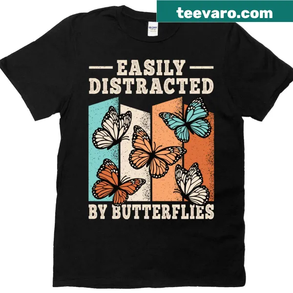 Text design stating 'Easily Distracted By Butterflies' with graphics