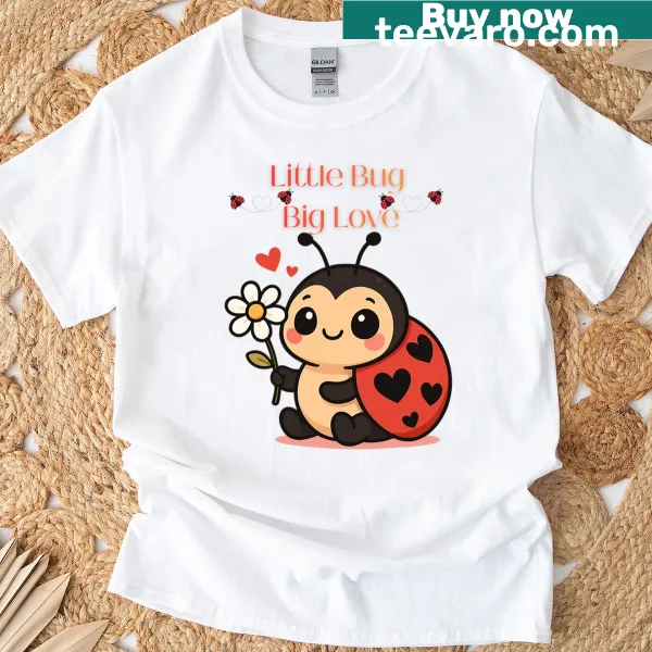 Cute ladybug and daisy design t-shirt with love quote