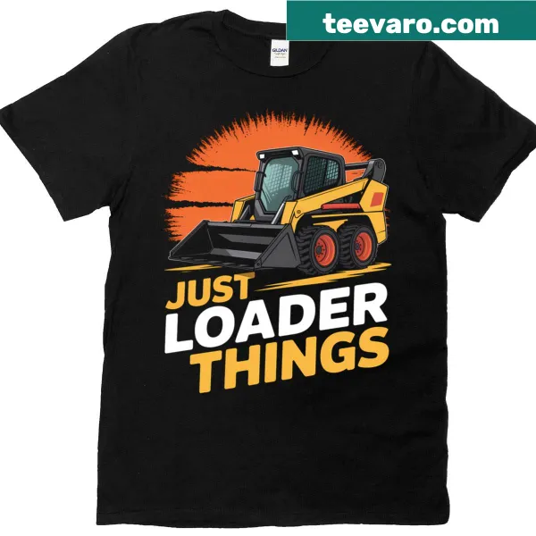Skid Steer Loader t-shirt with illustration celebrating labor