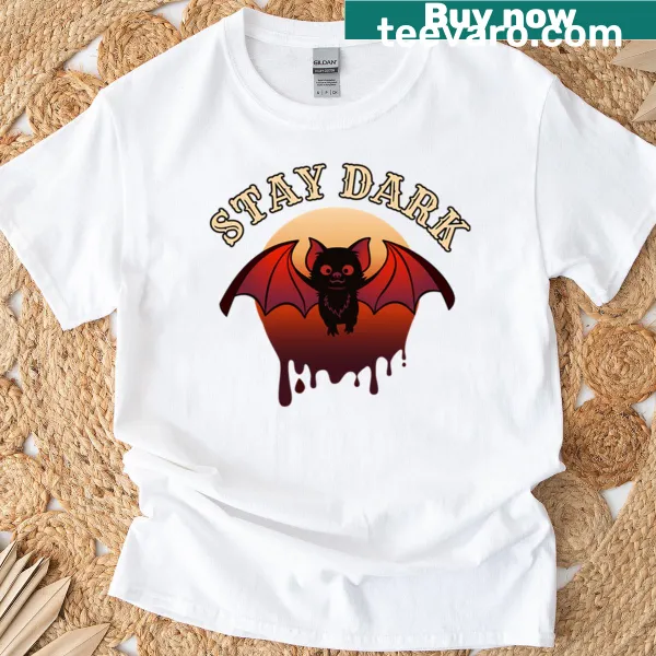 Minimalist typographic t-shirt with 'Stay Dark' message
