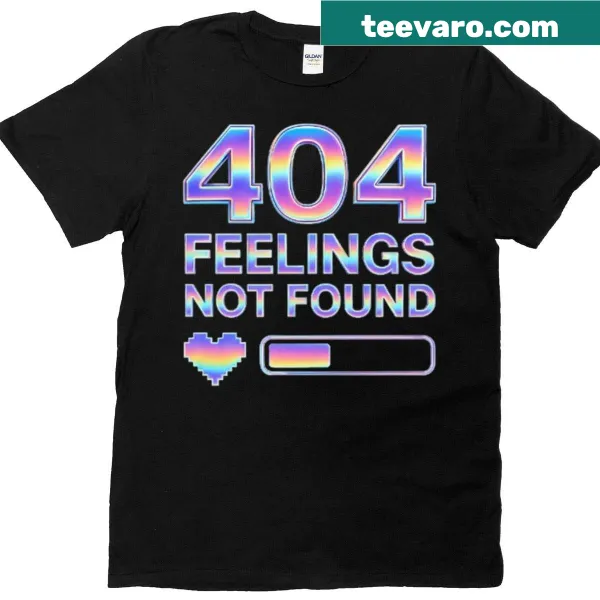 Vaporwave design T-shirt with '404 Feelings Not Found' text