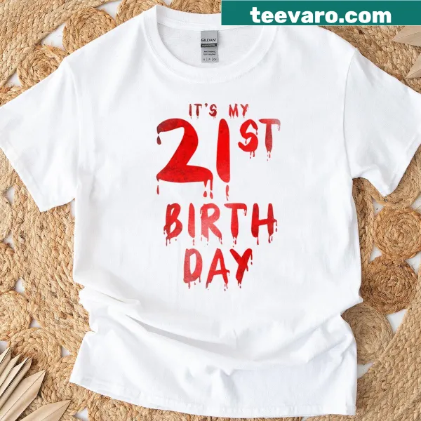 Funny 21st birthday T-shirt for horror movie lovers