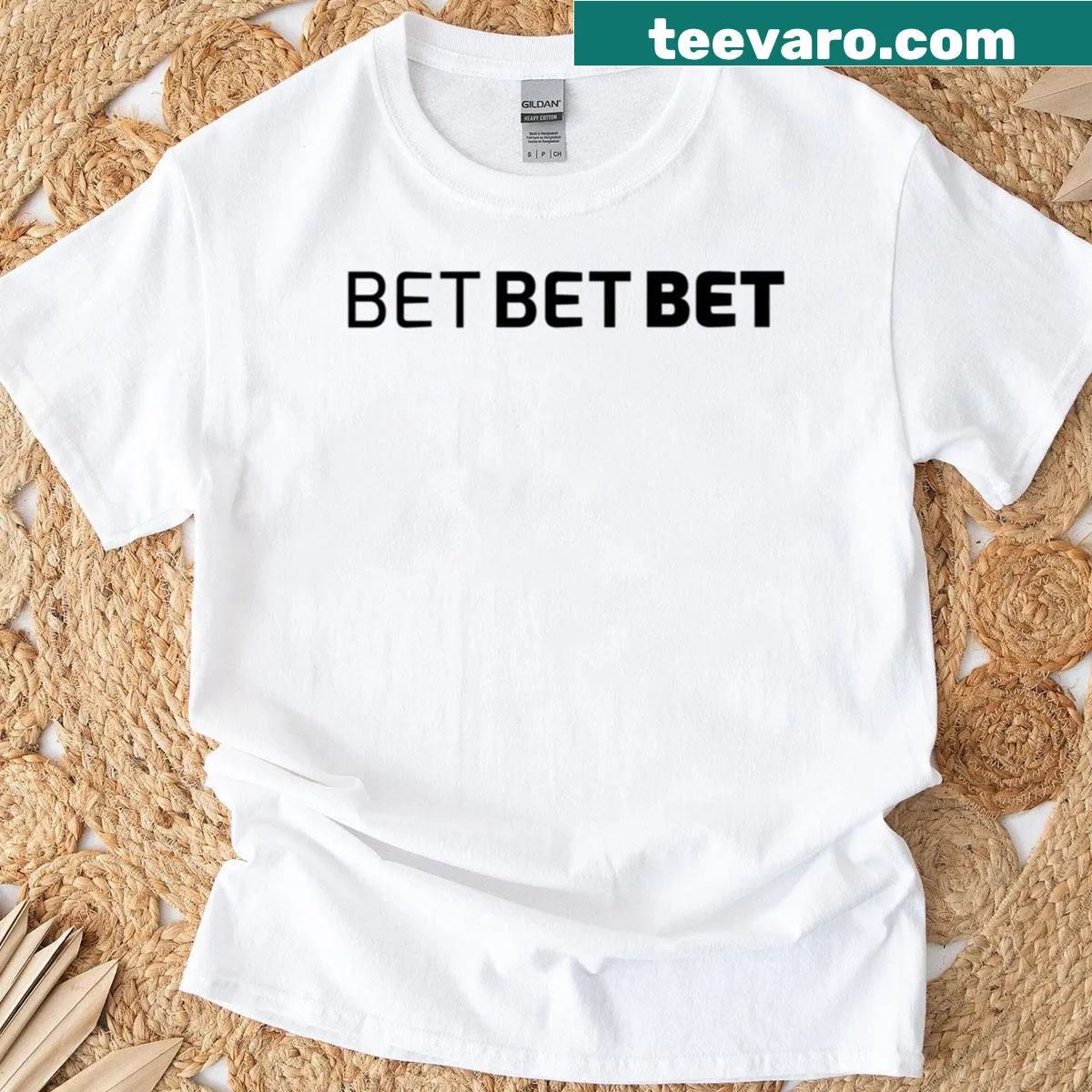 T-shirt featuring the phrase 'Bet Bet Bet' in Gen Z slang style. — on a men's t-shirt