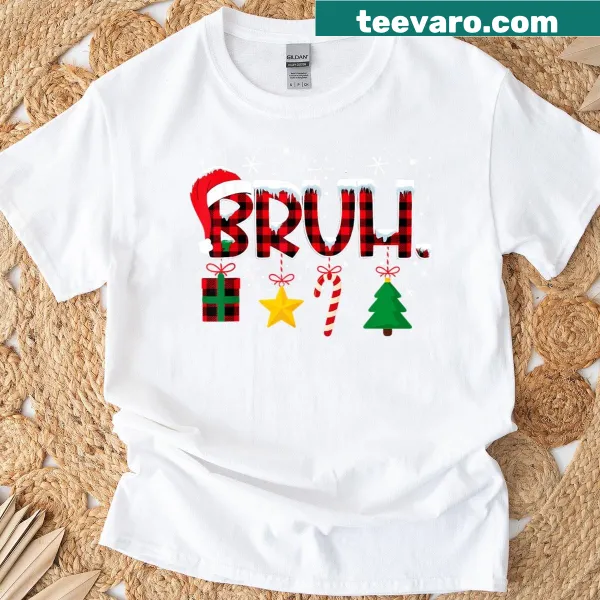 Funny Bruh Christmas T-shirt designed for teens.
