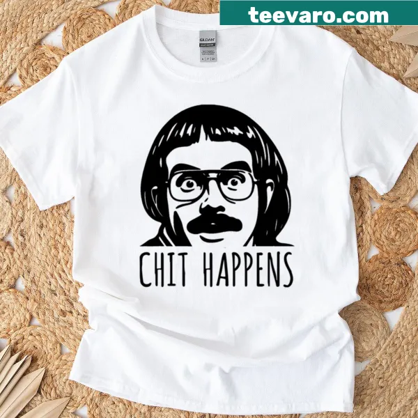Chit Happens humorous T-shirt designed for women