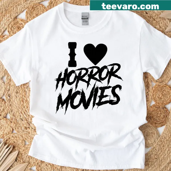 Funny horror movie themed t-shirt with the text 'I Love Horror Movies'