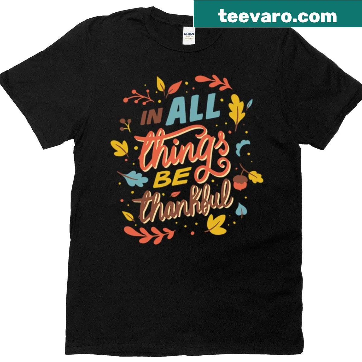 Thanksgiving quote T-shirt with text 'In All Things Be Thankful' — on a men's t-shirt