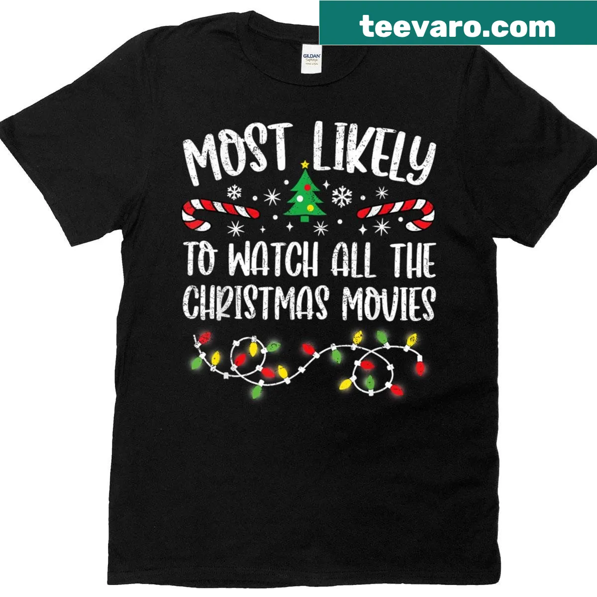 Playful T-shirt with 'Most Likely To Watch All The Christmas Movies' text — on a men's t-shirt