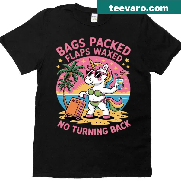 Funny travel T-shirt with the phrase Bags Packed Flaps Waxed