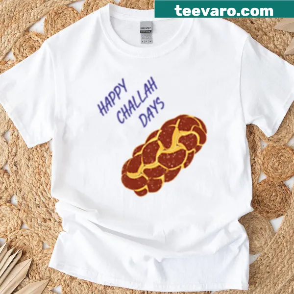 Happy Challah Days graphic t-shirt for festive occasions