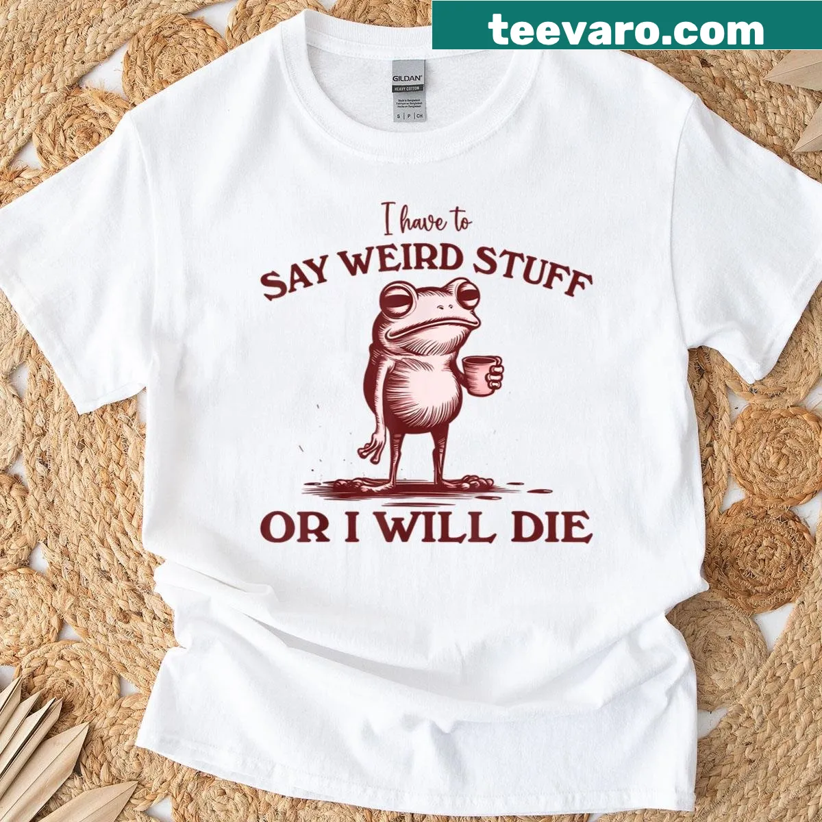 T-shirt featuring the frog meme phrase 'I Have To Say Weird Stuff Or I'll Die' in a fun design — on a men's t-shirt