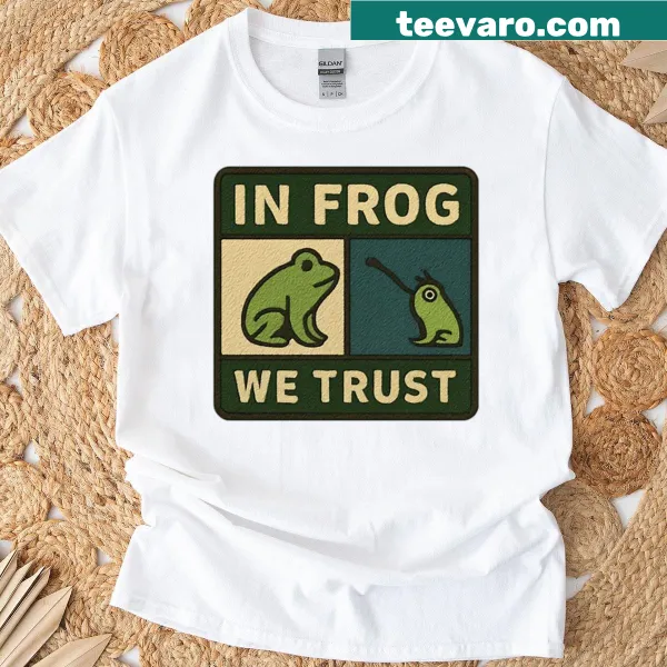 T-shirt with 'In Frog We Trust' quote and frog graphic
