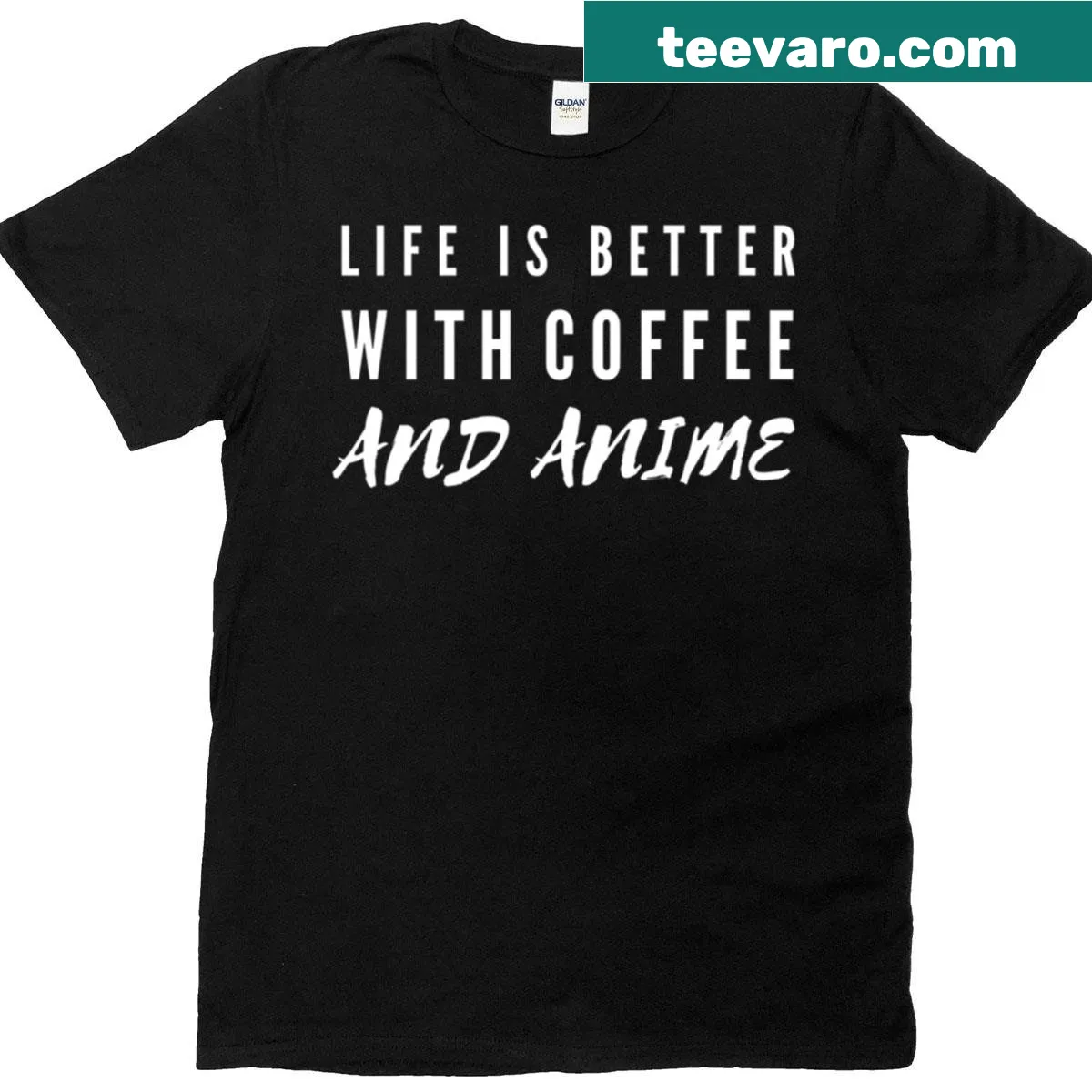 T-shirt with 'Life Is Better With Coffee And Anime' text design — on a men's t-shirt