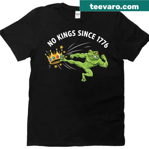 T-shirt with 'No Kings Since 1776' and frog graphic