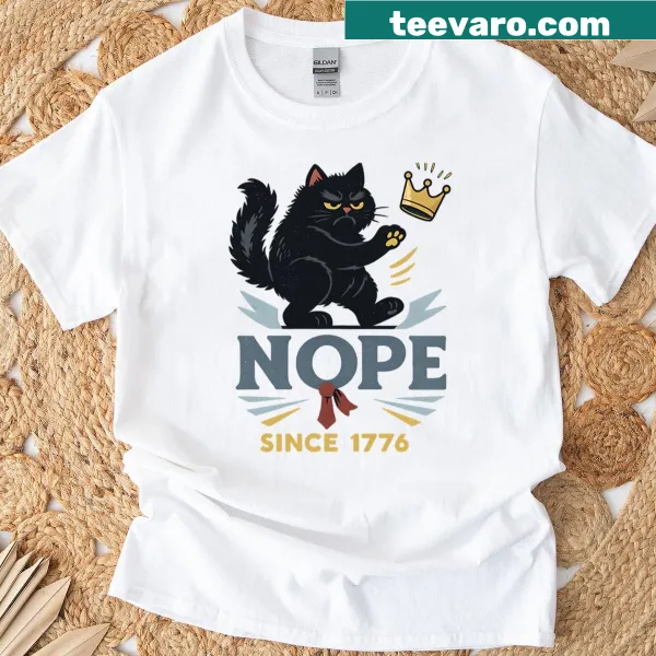 Funny t-shirt with angry cat design and 'Nope Since 1776' text