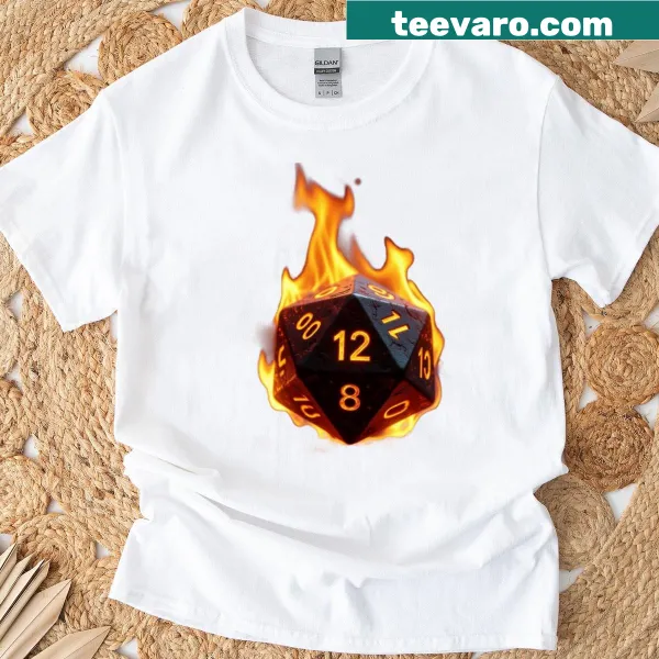 D20 dice graphic engulfed in flames on a T-shirt.