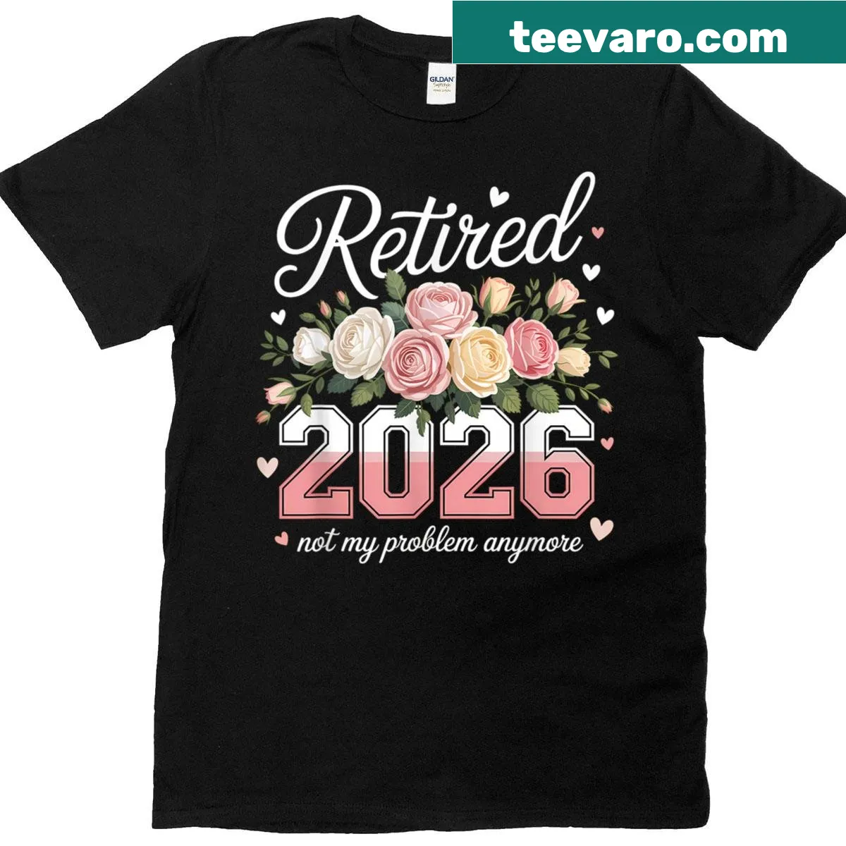 Funny retirement t-shirt with roses and a 2026 design — on a men's t-shirt