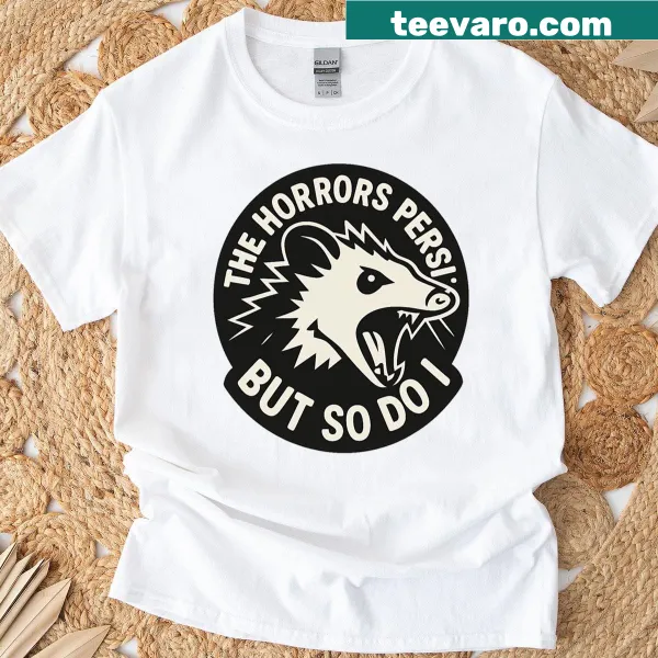 Opossum badge graphic with motivational text on casual t-shirt