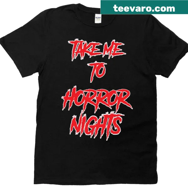 Graphic tee with 'Take Me To Horror Nights' text in spooky style