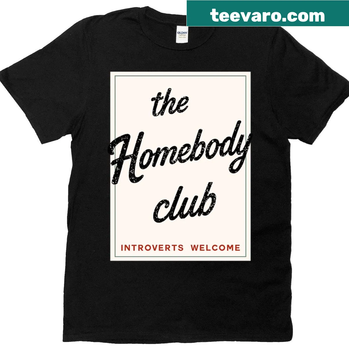 Homebody Club t-shirt with welcoming introvert message — on a men's t-shirt