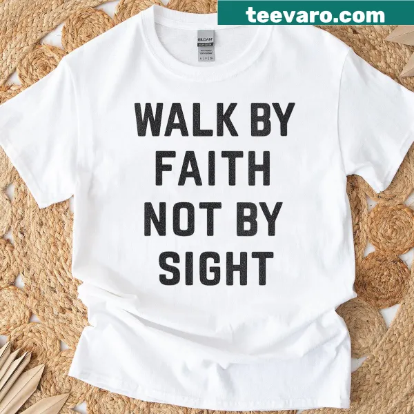 Vintage Christian quote T-shirt with Walk By Faith message
