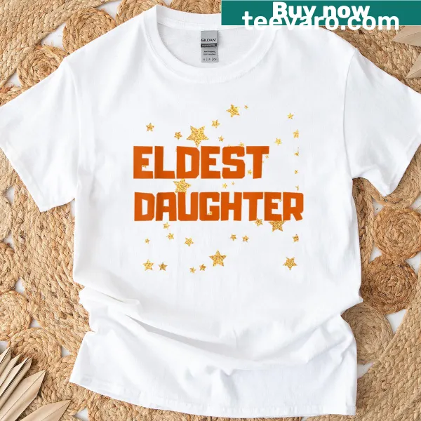 Typography design celebrating eldest daughters on a t-shirt