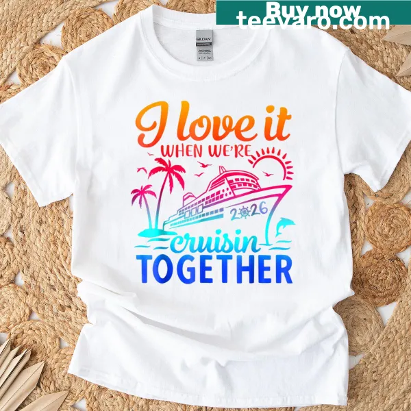 Typographic Family Cruise 2026 t-shirt with heartwarming phrase