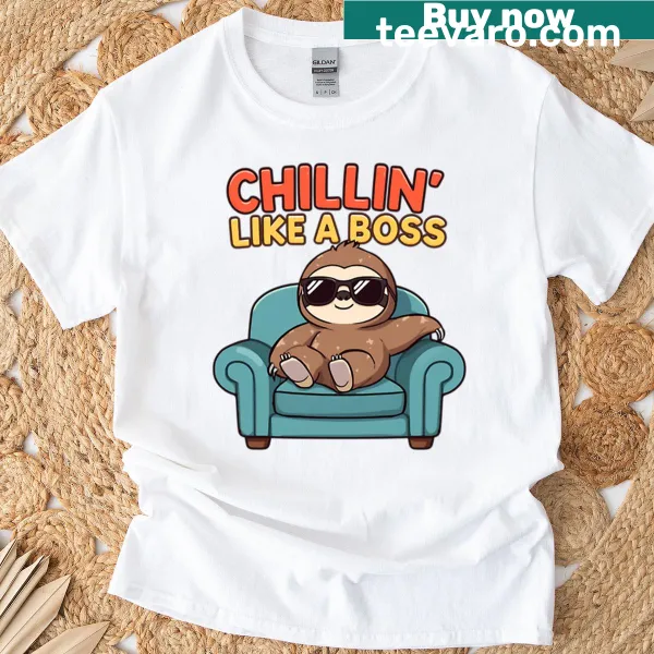 Cartoon sloth with the text Chillin Like A Boss on a t-shirt