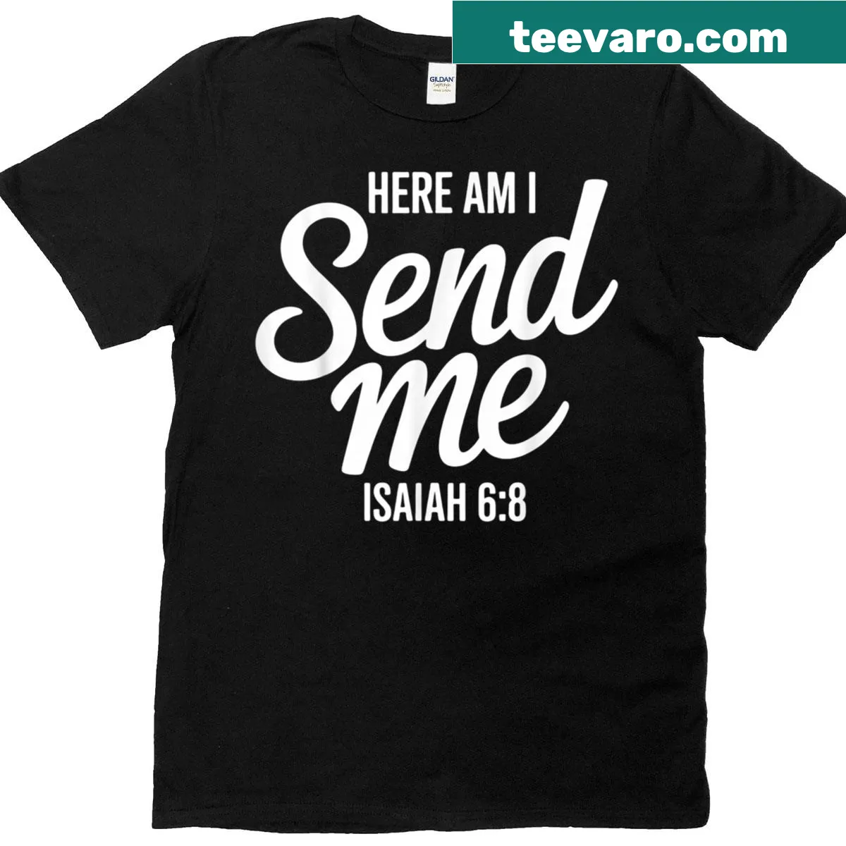 Text-based Isaiah 6:8 graphic on missionary T-shirt — on a men's t-shirt