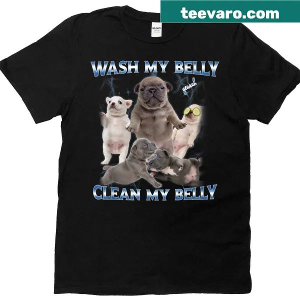 Funny t-shirt featuring a pibble dog and the phrase 'Clean My Belly'