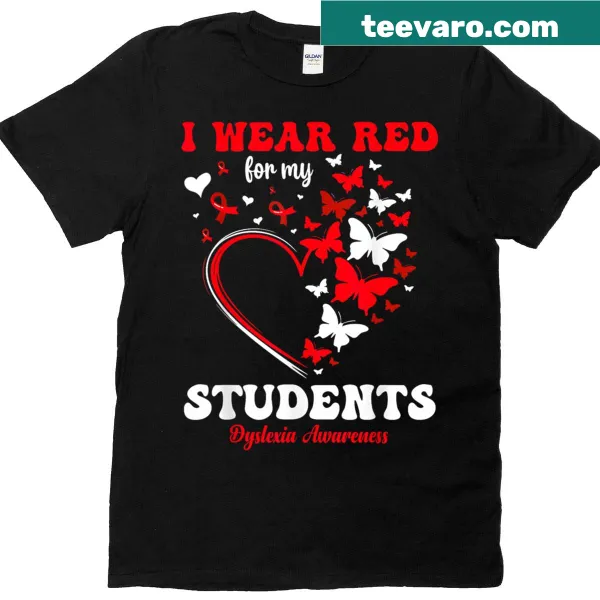 Typography T-shirt with 'I Wear Red For Students' for dyslexia awareness