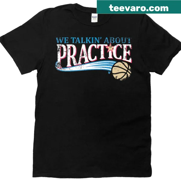 Nostalgic tee featuring a basketball practice quote in stylish typography.