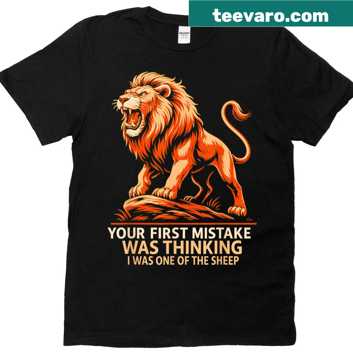 Bold T-shirt featuring a lion and the phrase 'Your First Mistake Was Thinking I Was One Of The Sheep' — on a men's t-shirt