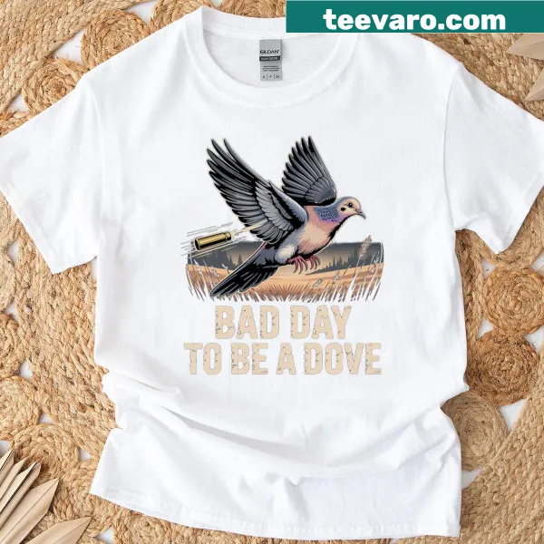 Humorous T-shirt with text about doves and hunting
