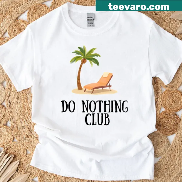 Humorous 'Do Nothing Club' T-shirt design