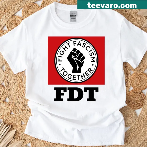 Anti-Trump T-shirt with bold text calling for unity against fascism