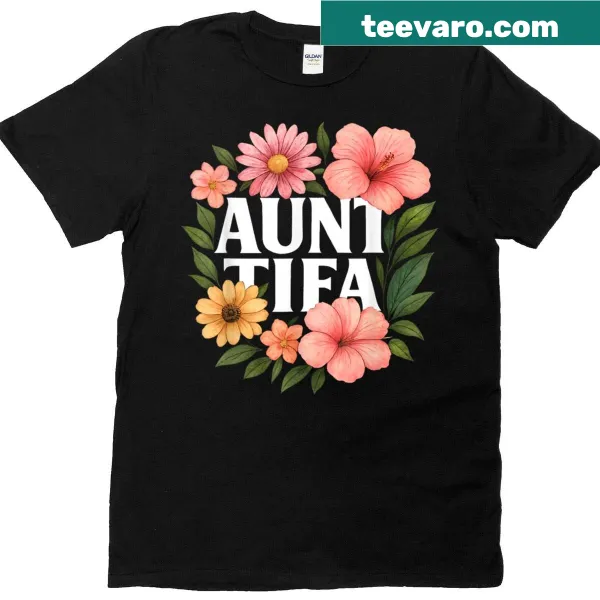Vintage style t-shirt with the phrase I Am Aunt Tifa and floral graphics