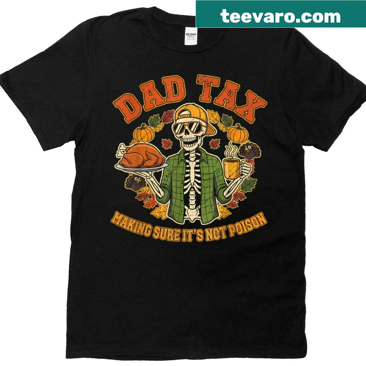 Thanksgiving t-shirt with skeleton and dad tax joke design — on a men's t-shirt