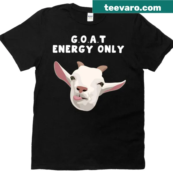 Funny goat energy design on a T-shirt
