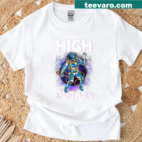 Funny astronaut design on High Right Now T-shirt
