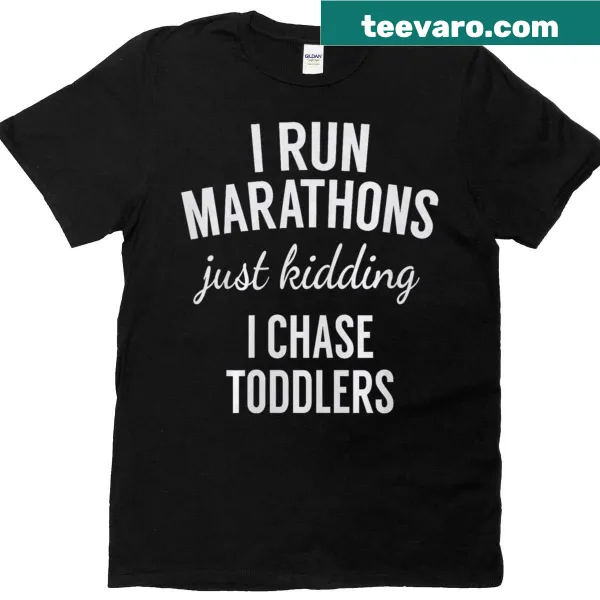 Playful t-shirt for daycare teachers about chasing toddlers.