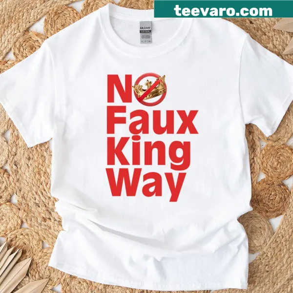 Political No Faux King Way Vote Blue Save Democracy t-shirt