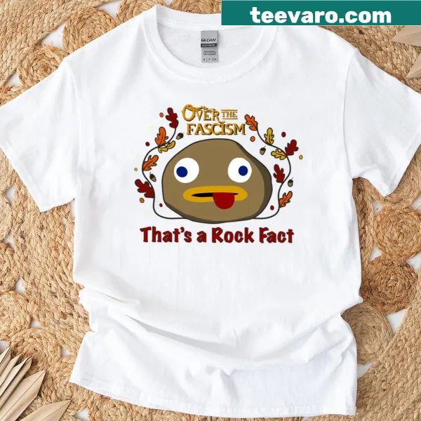 Text graphic saying 'That's A Rock Fact' on a t-shirt