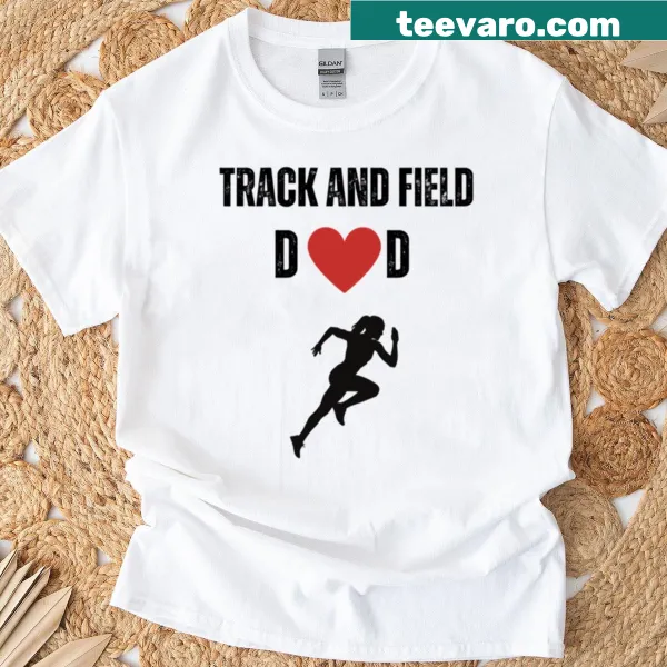 Track And Field Dad t-shirt with bold text design