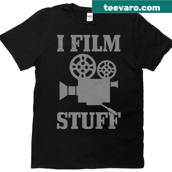 Funny I Film Stuff T-shirt for filmmakers