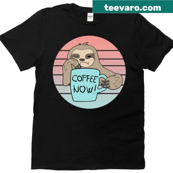 T-shirt featuring a sloth drinking coffee, perfect for relaxed mornings.