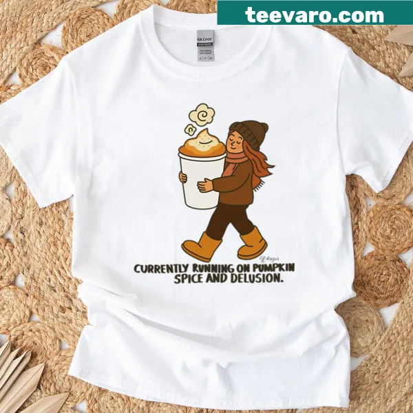 Funny t-shirt featuring a fall quote about pumpkin spice
