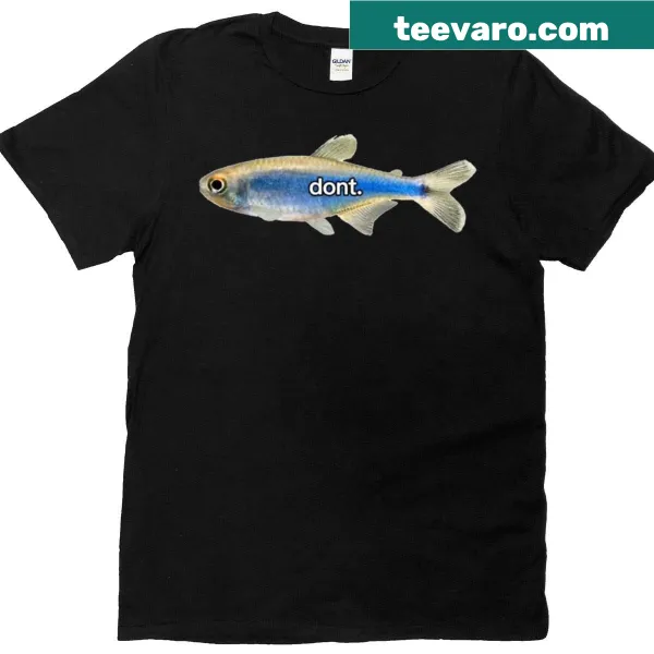 Oversized 'Dont Fish' text design for fishing lovers