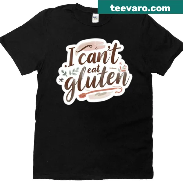 Funny oversized T-shirt with 'I Can't Eat Gluten' text design