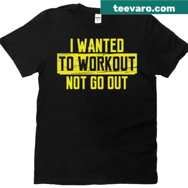 Funny gym T-shirt with a humorous workout saying